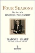 Four Seasons: The Story of a Business Philosophy