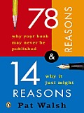 78 Reasons Why Your Book May Never Be Published and 14 Reasons Why It Just Might Cover
