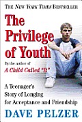 The Privilege of Youth: A Teenager's Story