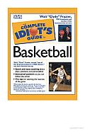 Complete Idiot's Guide to Basketball