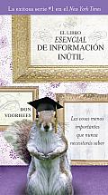 El Libro Esencial De Informacion Inutil