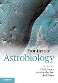 Frontiers of Astrobiology