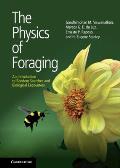 The Physics of Foraging: An Introduction to Random Searches and Biological Encounters