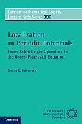 London Mathematical Society Lecture Note #390: Localization in Periodic Potentials: From Schr Dinger Operators to the Gross Pitaevskii Equation Cover