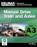 Ase Test Prep. Series-man. Drive Training .. (5TH 12 Edition)