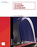 Harnessing AutoCAD Civil 3D 2011