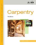 Residential Construction Academy : Carpentry Workbook (3RD 12 Edition)