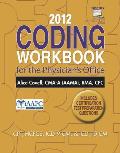 2012 Coding Workbook for the Physician's Office