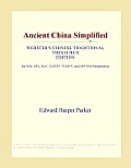 Ancient China Simplified (Webster's Chinese Traditional Thesaurus Edition)