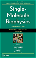 Advances in Chemical Physics #092: Advances in Chemical Physics, Single Molecule Biophysics: Experiments and Theories