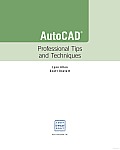 AutoCAD: Professional Tips and Techniques