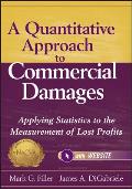 A Quantitative Approach to Commercial Damages: Applying Statistics to the Measurement of Lost Profits