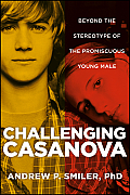 Challenging Casanova: Beyond the Stereotype of the Promiscuous Young Male Cover
