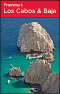 Frommer's Los Cabos & Baja (Frommer's Los Cabos & Baja)