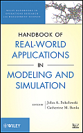 Handbook of Real-World Applications of Modeling and Simulation (Wiley Handbooks in Operations Research and Management Scienc)