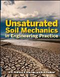 Unsaturated Soil Mechanics in Engineering Practice