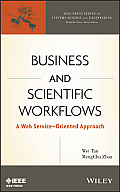 IEEE Press Series on Systems Science and Engineering #5: Business and Scientific Workflows: A Web Service-Oriented Approach Cover