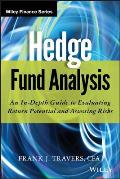 Wiley Finance #778: Hedge Fund Analysis: An In-Depth Guide to Evaluating Return Potential and Assessing Risks Cover