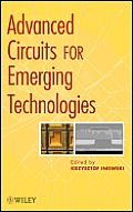 Advanced Circuits for Emerging Technologies