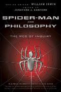 Spider-Man and Philosophy: The Web of Inquiry