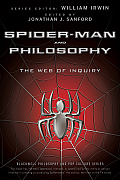 Spider-Man and Philosophy: The Web of Inquiry