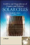 Stability and Degradation of Organic and Polymer  Solar Cells