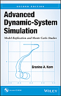 Advanced Dynamic-System Simulation: Model Replication and Monte Carlo Studies [With CDROM]
