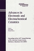 Advances in Electronic and Electrochemical Ceramics: Proceedings of the 107th Annual Meeting of the American Ceramic Society, Baltimore, Maryland, USA 2005, Ceramic Transactions