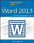 Teach Yourself Visually Word 2013 (Teach Yourself Visually)