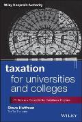 Taxation for Universities and Colleges: Six Steps to a Successful Tax Compliance Program (Wiley Nonprofit Authority)