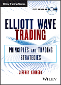 Elliott Wave Trading: Principles and Trading Strategies (Wiley Trading Video)
