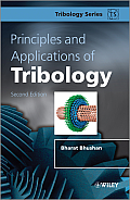 Principles and Applications of Tribology (Tribology in Practice)