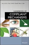 Handbook of Compliant Mechanisms