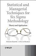 Statistical and Managerial Techniques for Six Sigma Methodology: Theory and Application