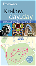 Frommer's Krakow Day by Day [With Map] (Frommer's Day by Day: Krakow)