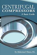 Centrifugal Compressors: A Basic Guide