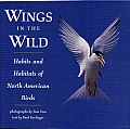 Wings in the Wild: Habits and Habitats of North American Birds