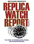 Richard Brown's Replica Watch Report