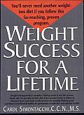 Weight Success for a Lifetime
