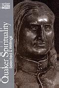 Quaker Spirituality: Selected Writings
