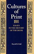 Cultures of Print: Essays in the History of the Book