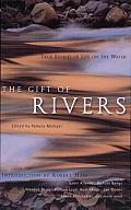 The Gift of Rivers: True Stories of Life on the Water