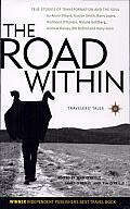 The Road within: True Stories of Transformation and the Soul