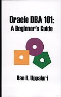 Oracle Dba 101: A Beginner's Guide