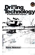 Drilling Technology in Nontechnical Language