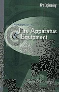 Introduction to Fire Apparatus and Equipment