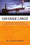 Gas Usage & Value: The Technology and Economics of Natural Gas Use in the Process Industries