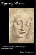 Figuring Women: A Thematic Study of Giovanni Verga's Female Characters