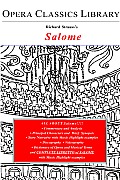 Richard Strauss's Salome: Opera Classics Library Series