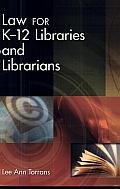 Law for K-12 Libraries and Librarians